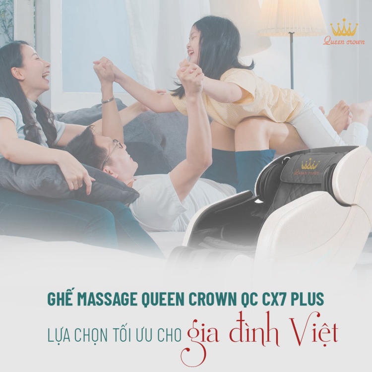 Ghe Massage Queen Crown Qc Cx7 Plus Lua Chon Toi Uu Gia Dinh Viet.jpg